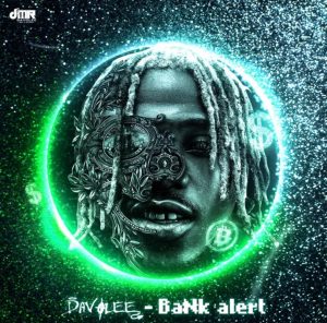 Davolee - Bank Alert mp3 download